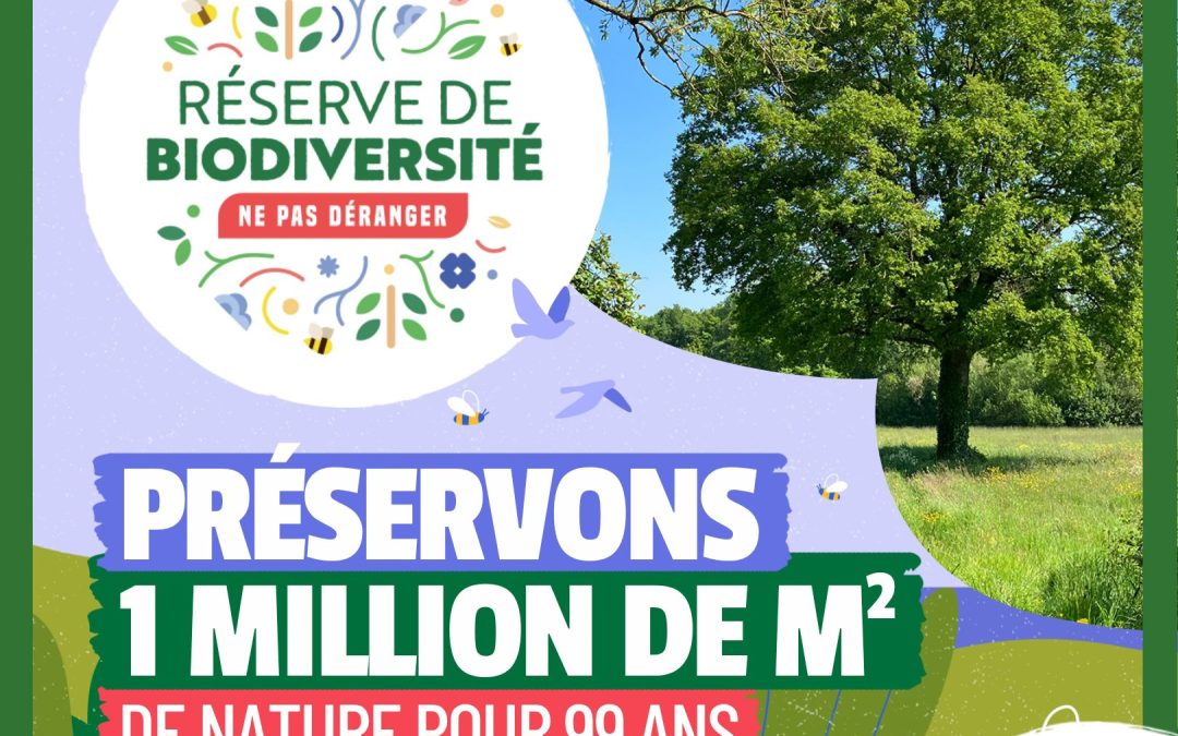 Ensemble, soutenons la création de Réserves de Biodiversité